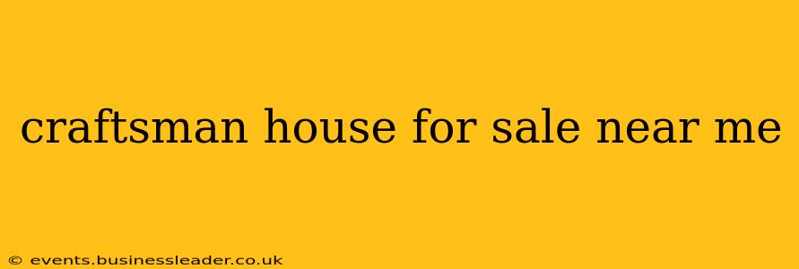 craftsman house for sale near me