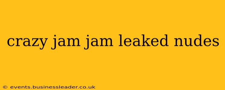 crazy jam jam leaked nudes crazy jam jam leaked nudes
