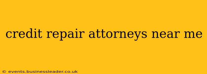 credit repair attorneys near me