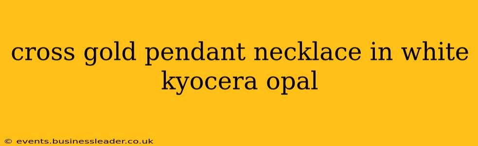 cross gold pendant necklace in white kyocera opal