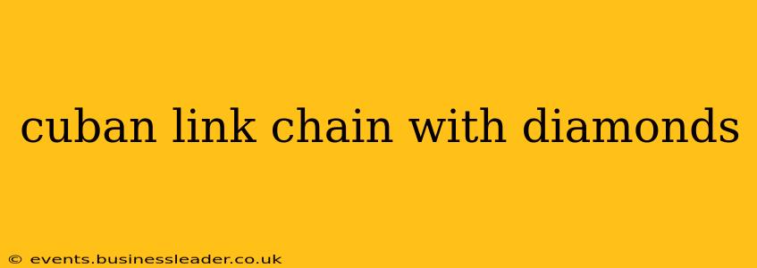 cuban link chain with diamonds