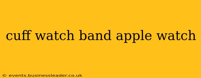 cuff watch band apple watch