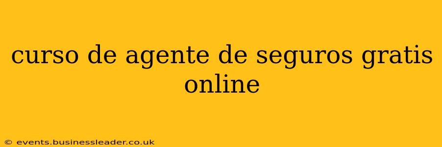 curso de agente de seguros gratis online