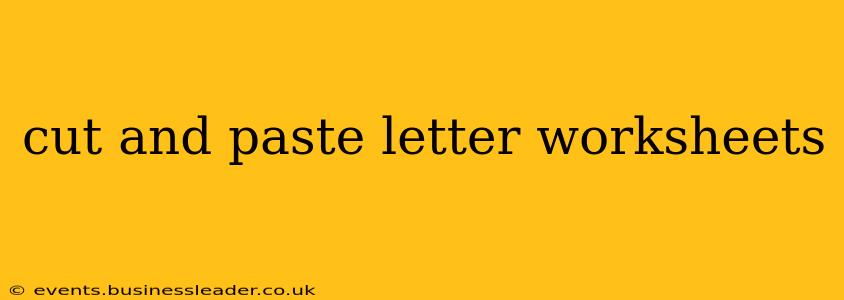 cut and paste letter worksheets