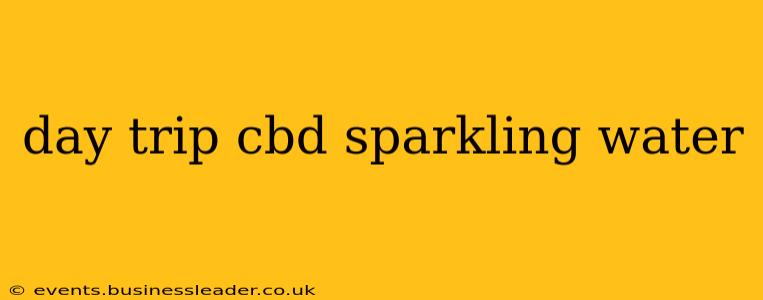 day trip cbd sparkling water