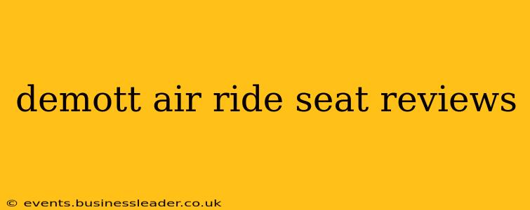 demott air ride seat reviews