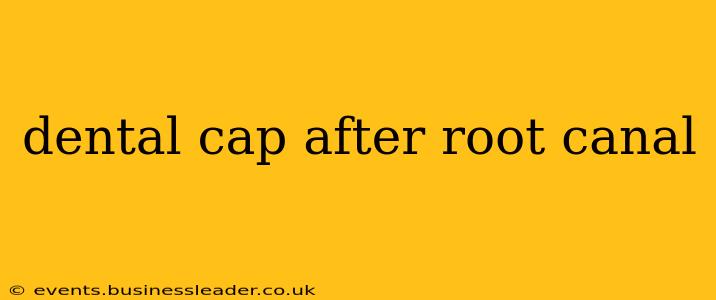 dental cap after root canal
