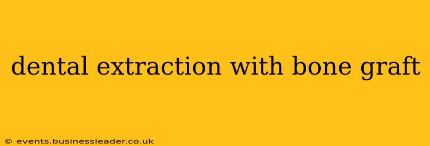 dental extraction with bone graft