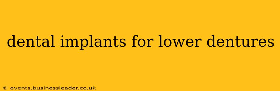 dental implants for lower dentures