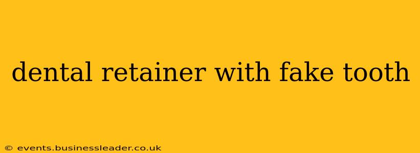 dental retainer with fake tooth