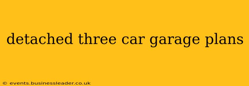 detached three car garage plans
