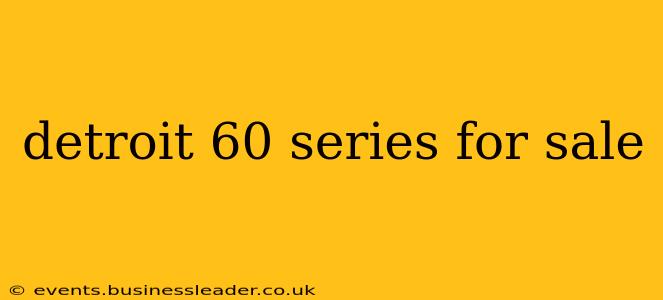detroit 60 series for sale