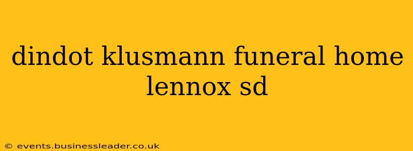 dindot klusmann funeral home lennox sd
