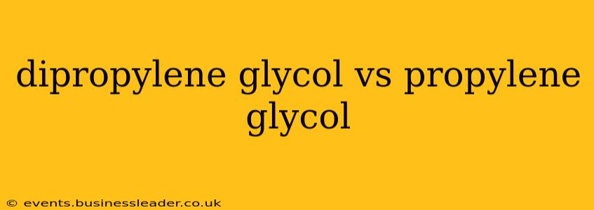 dipropylene glycol vs propylene glycol