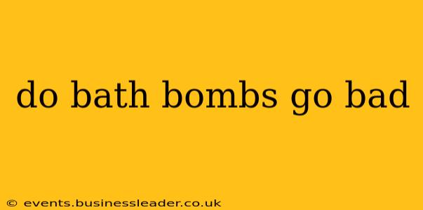 do bath bombs go bad