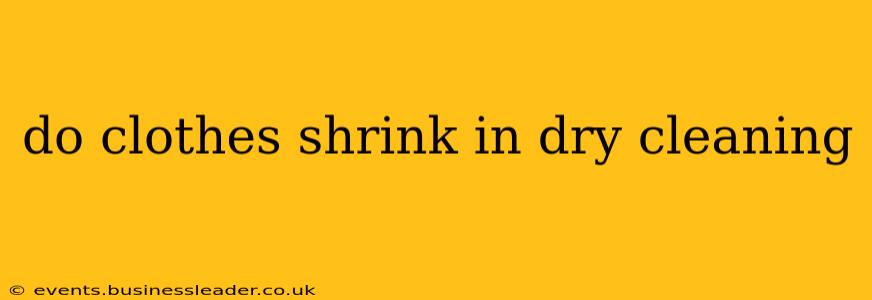 do clothes shrink in dry cleaning