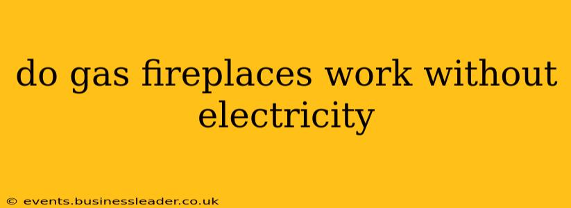 do gas fireplaces work without electricity