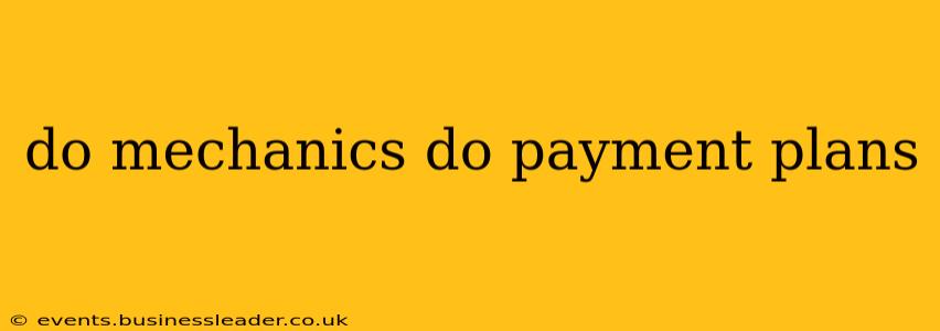 do mechanics do payment plans