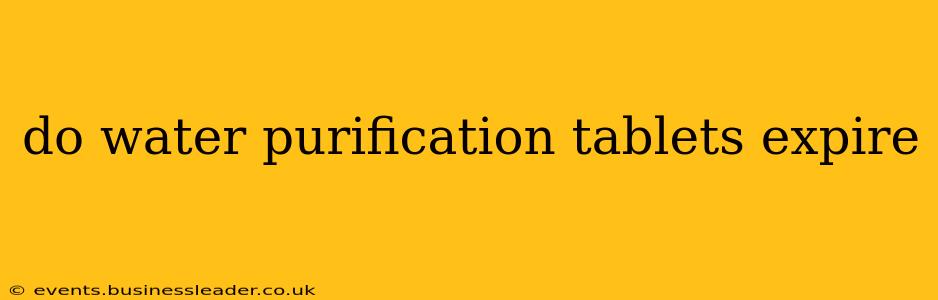 do water purification tablets expire