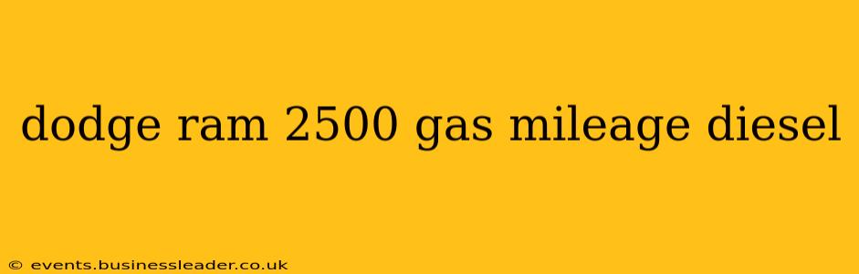 dodge ram 2500 gas mileage diesel