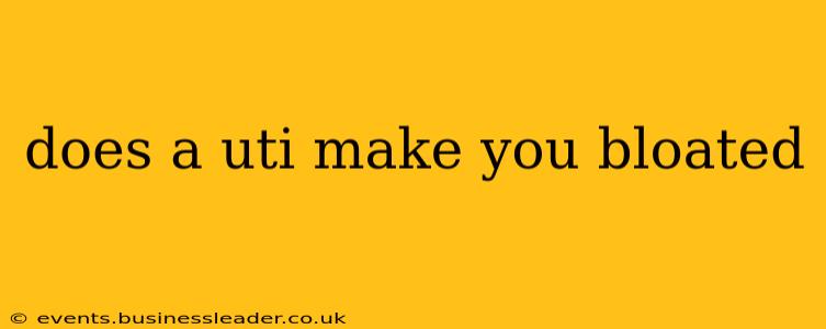 does a uti make you bloated