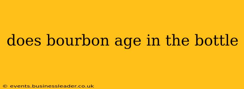 does bourbon age in the bottle