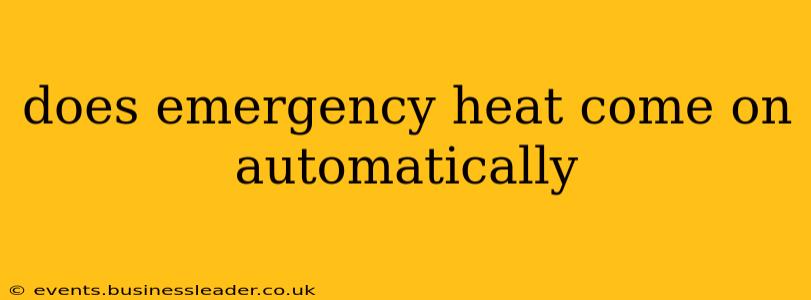 does emergency heat come on automatically