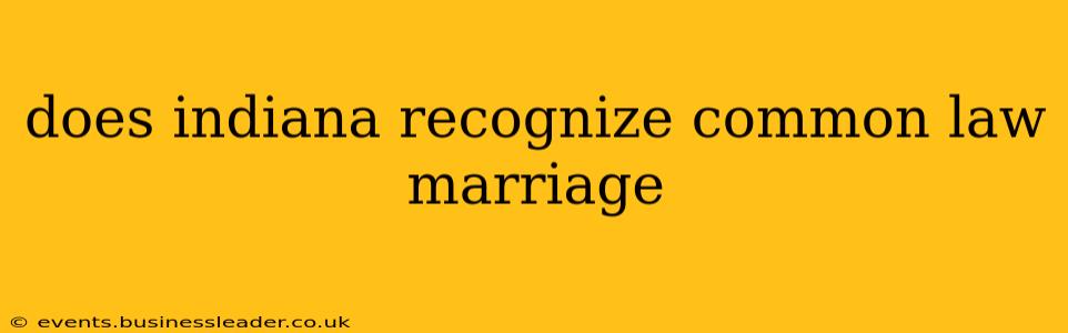 does indiana recognize common law marriage