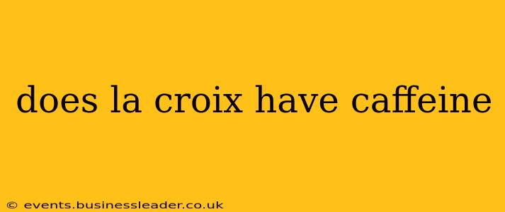 does la croix have caffeine