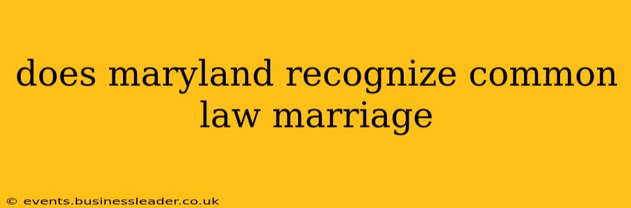 does maryland recognize common law marriage
