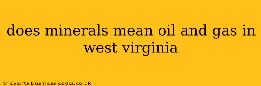 does minerals mean oil and gas in west virginia