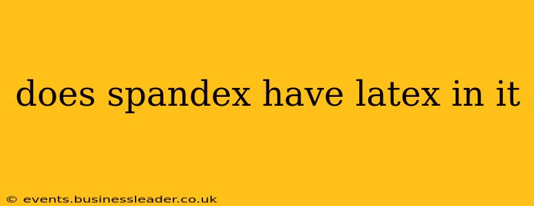 does spandex have latex in it