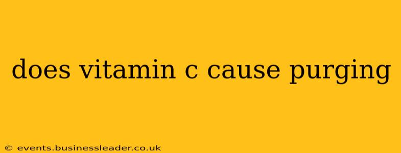 does vitamin c cause purging