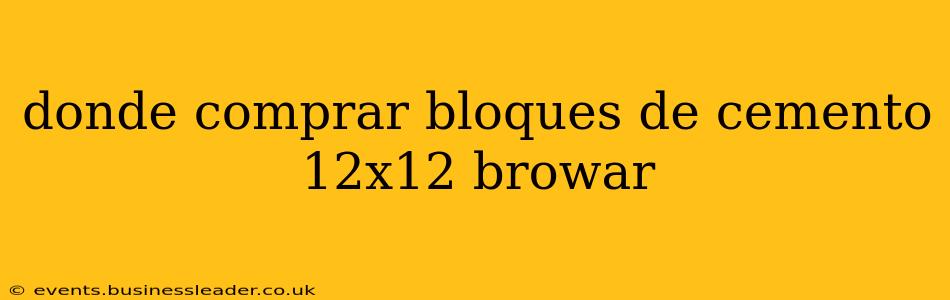 donde comprar bloques de cemento 12x12 browar