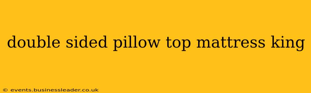 double sided pillow top mattress king