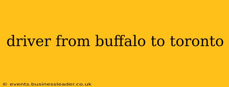 driver from buffalo to toronto