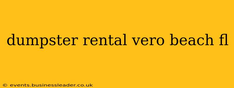 dumpster rental vero beach fl
