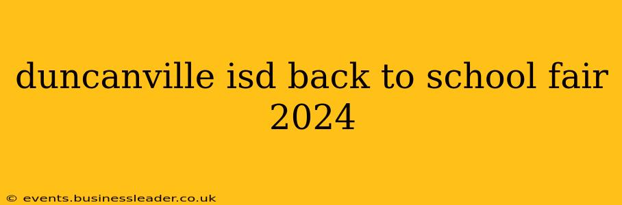 duncanville isd back to school fair 2024