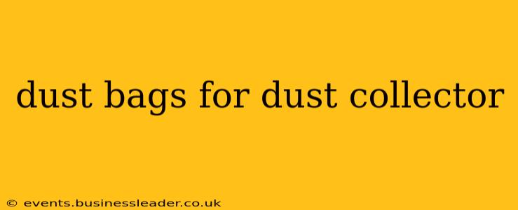 dust bags for dust collector