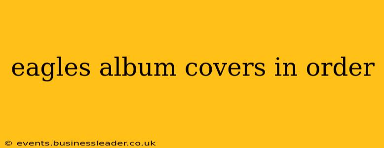 eagles album covers in order