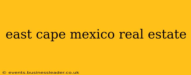 east cape mexico real estate