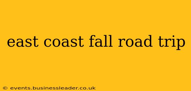east coast fall road trip