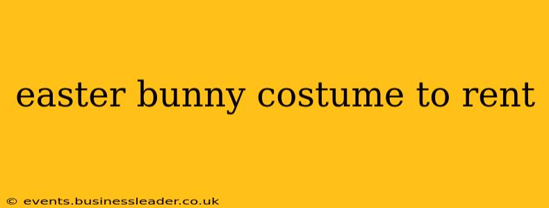 easter bunny costume to rent