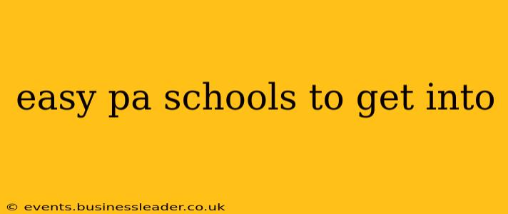 easy pa schools to get into