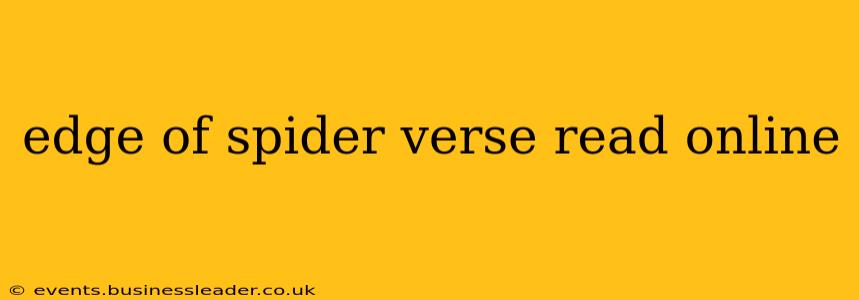 edge of spider verse read online
