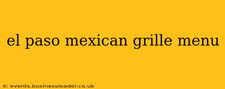 el paso mexican grille menu