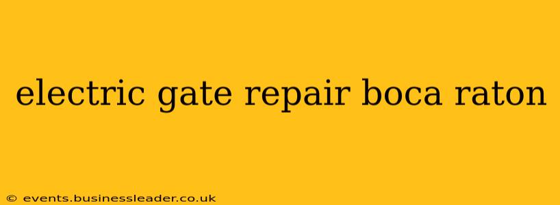 electric gate repair boca raton