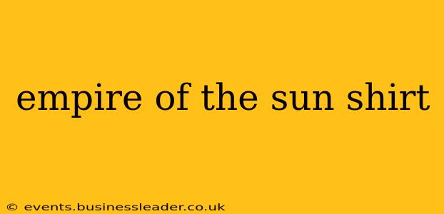 empire of the sun shirt