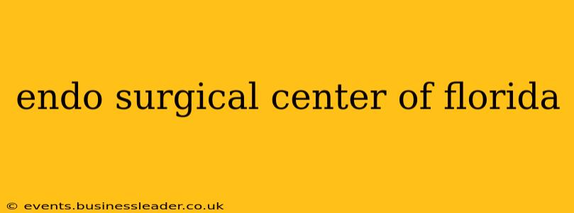 endo surgical center of florida