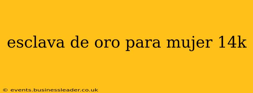 esclava de oro para mujer 14k